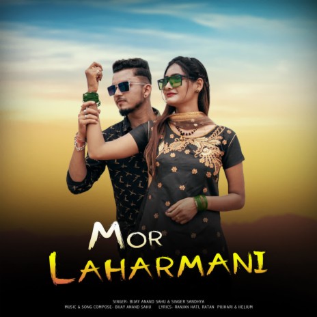 Mor Laharmani ft. Singer Sandhya | Boomplay Music