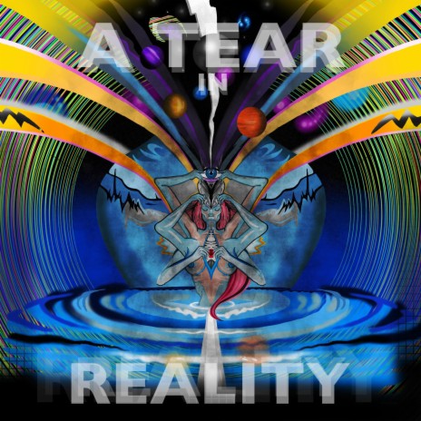 A Tear In Reality | Boomplay Music