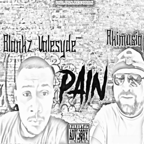 Pain (feat. Blankz Valesyde) | Boomplay Music