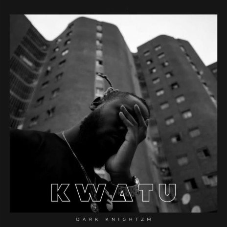 Kwatu | Boomplay Music