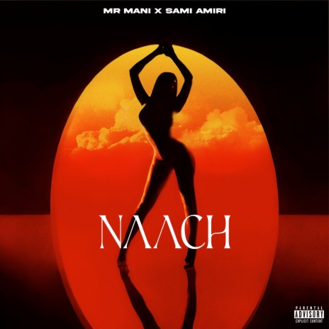 Naach ft. Sami Amiri | Boomplay Music