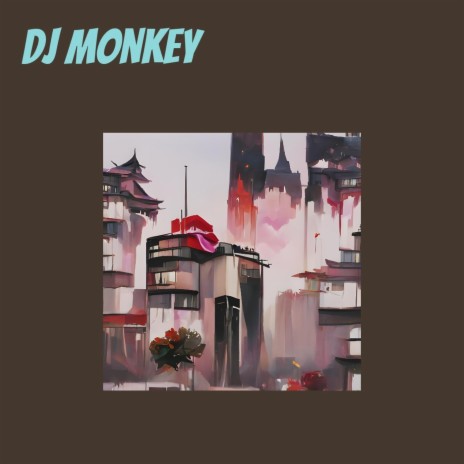 Dj Monkey | Boomplay Music