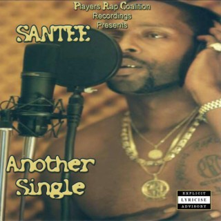 Santee Another Single