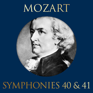 Mozart - Symphonies 40 & 41