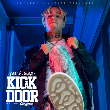 Kick A Door ft. Foogiano | Boomplay Music