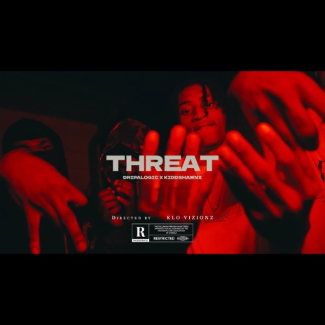 Threat ft. Kiddshawnx | Boomplay Music