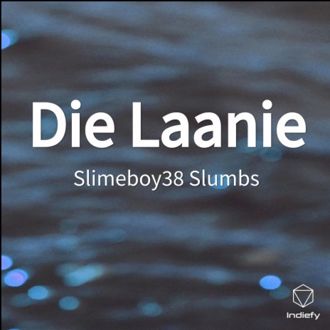 Die Laanie | Boomplay Music