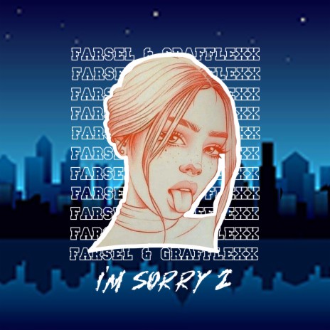 I'm sorry 2 ft. Grafflexx | Boomplay Music