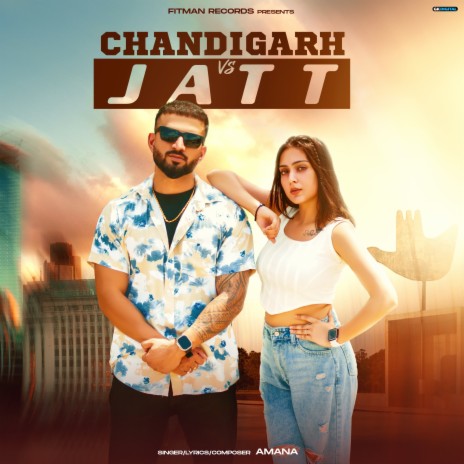 Chandigarh Vs Jatt | Boomplay Music