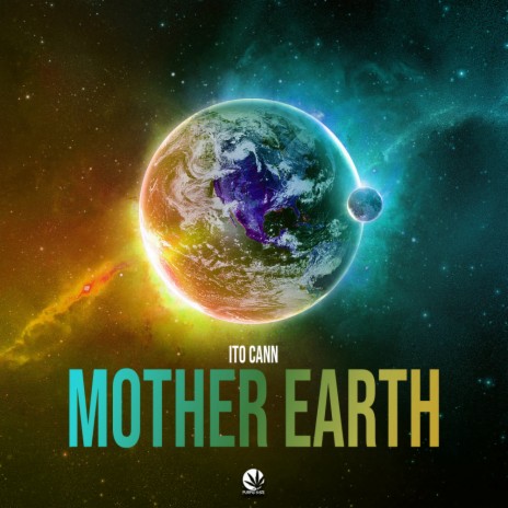 Mother Earth (Original Mix) ft. Ito Cann | Boomplay Music