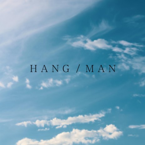 HANGMAN | Boomplay Music