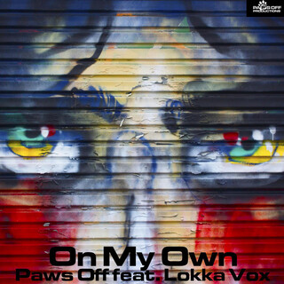 On My Own (feat. Lokka Vox)