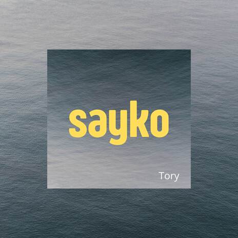 sayko | Boomplay Music