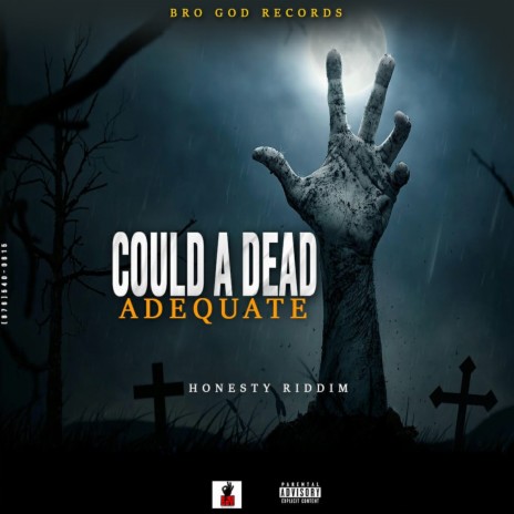 Could A Dead | Boomplay Music