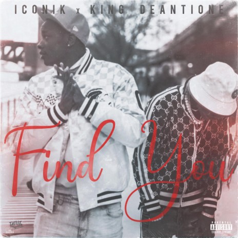 Find You ft. King Deantione | Boomplay Music