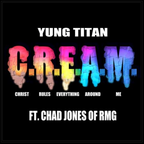 C.R.E.A.M. (feat. Chad Jones) | Boomplay Music