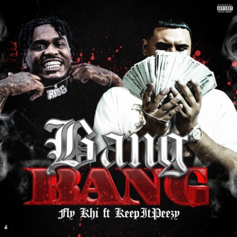 Bang Bang ft. Keepitpeezy | Boomplay Music