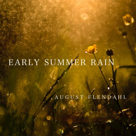 Early Summer Rain | Boomplay Music