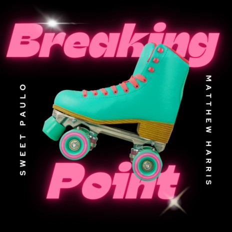 Breaking Point | Boomplay Music