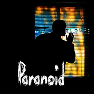 Paranoid (The Real One)