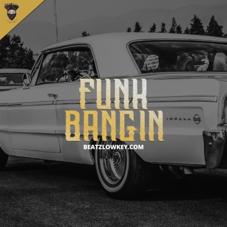 Funk Bangin | Boomplay Music