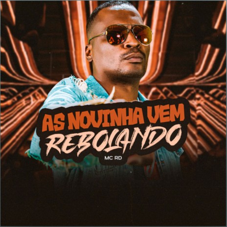 As Novinha Vem Rebolando ft. DJ Bill | Boomplay Music