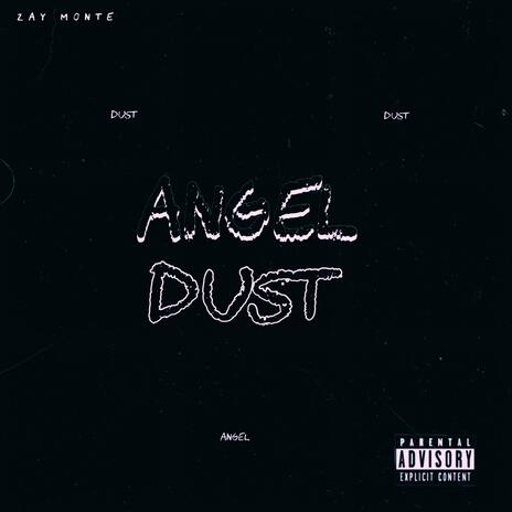 ANGEL DUST | Boomplay Music