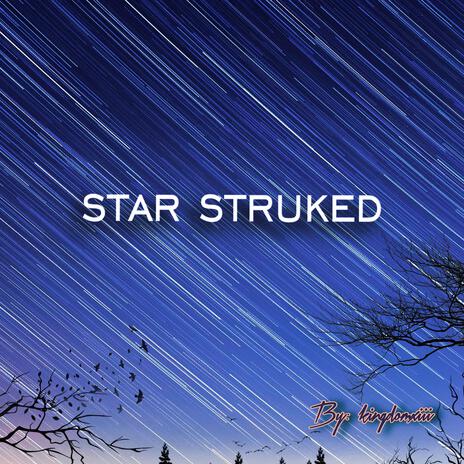 Star Struked | Boomplay Music