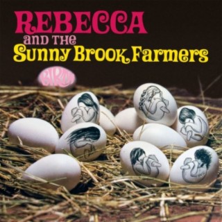 Rebecca &amp; The Sunny Brook Farmers