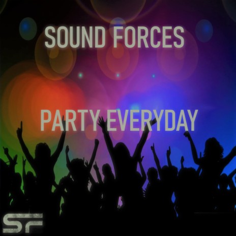 Party Everyday | Boomplay Music