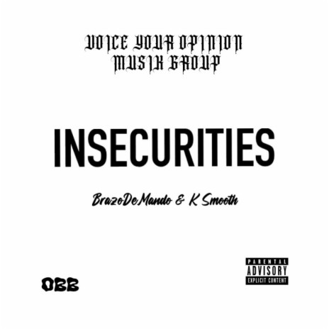 INSECURITIES ft. K Smooth