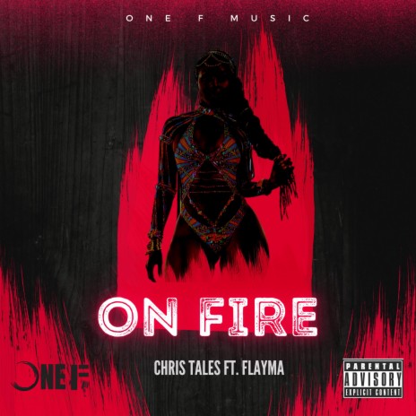 On Fire ft. Flayma | Boomplay Music