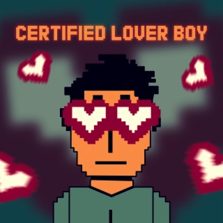 Certified Lover Boy lyrics | Boomplay Music