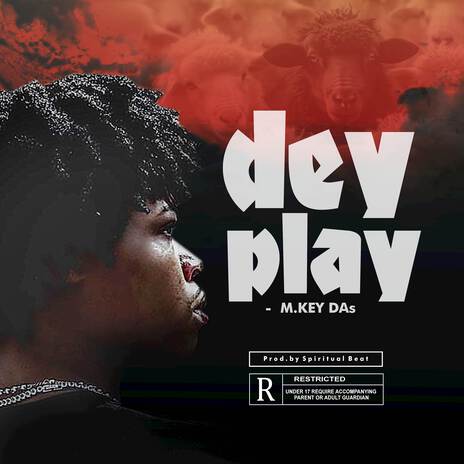 Dey Play | Boomplay Music