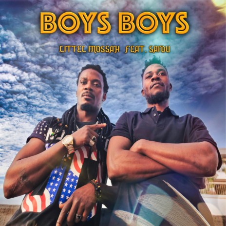Boys Boys ft. Saidu | Boomplay Music