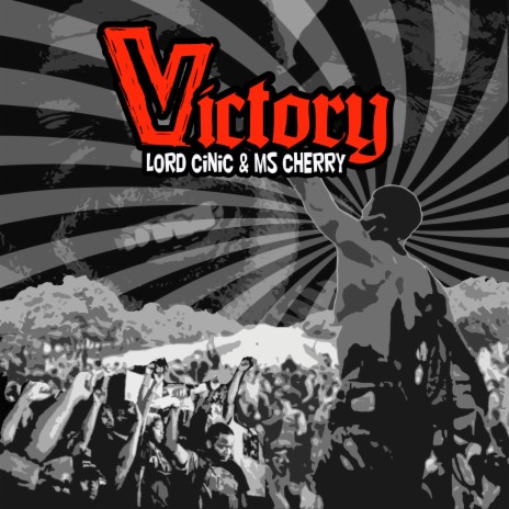 Victory ft. Ms.Cherry & Lord Cinic | Boomplay Music