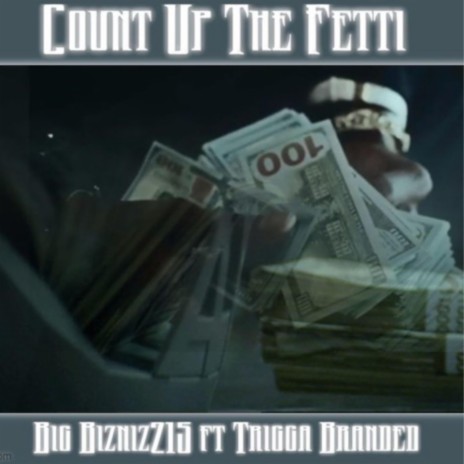 Count Up The Fetti | Boomplay Music