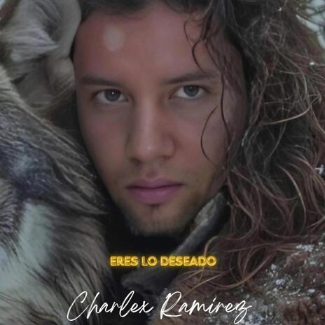 Eres lo deseado | Boomplay Music