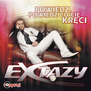 Powiedz powiedz co cię kręci (Radio Edit)