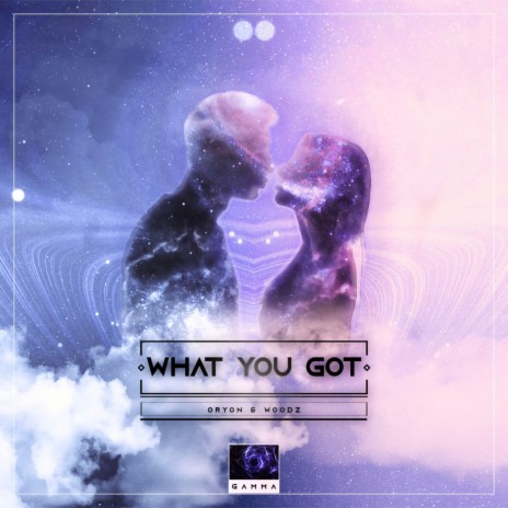 What You Got ft. Woodz. | Boomplay Music
