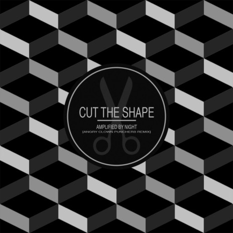 Cut The Shape (Angry Clown Punchers Remix) | Boomplay Music
