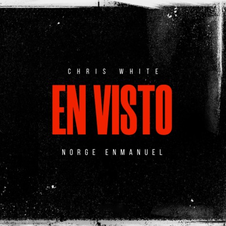 En Visto ft. Norge Enmanuel | Boomplay Music