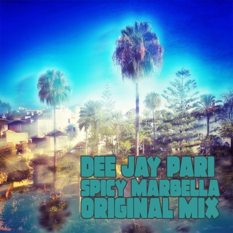 Spicy Marbella | Boomplay Music