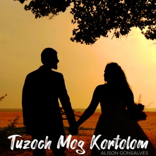 Tuzoch Mog Kortolom lyrics | Boomplay Music