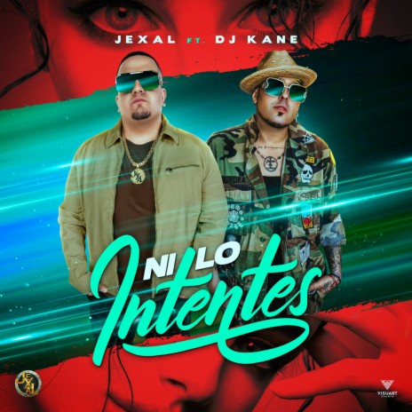 Ni Lo Intentes ft. DJ Kane