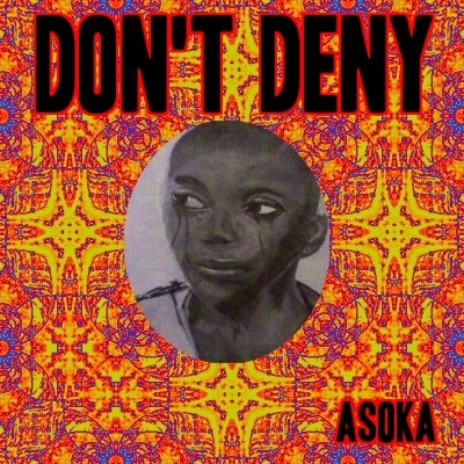 Don't Deny | Boomplay Music