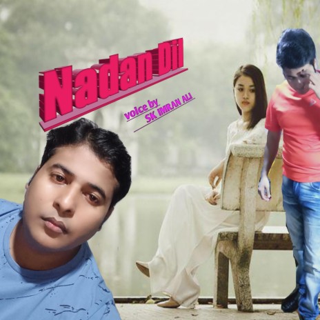 Nadan Dil