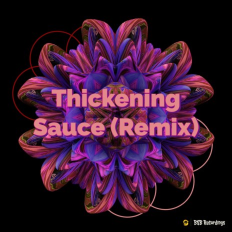 Thickening Sauce 2 (Raw Remix)