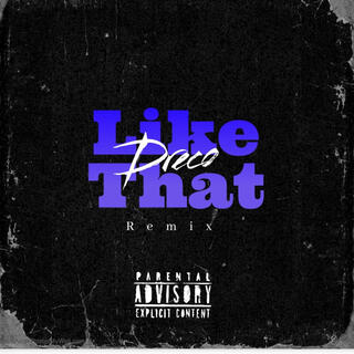 Like That (Remix)