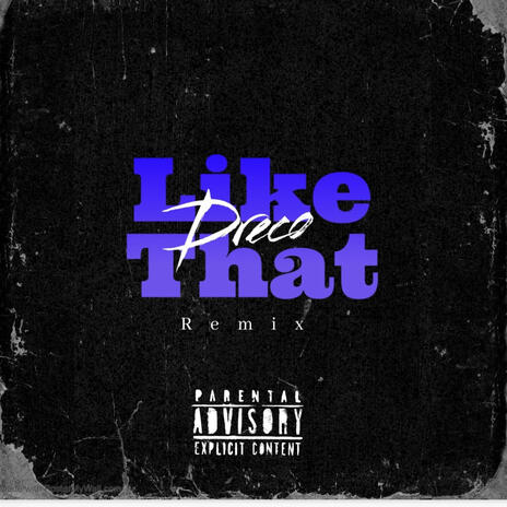 Like That (Remix) | Boomplay Music